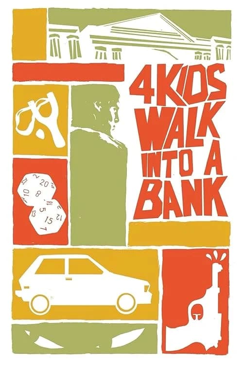 4 Kids Walk Into a Bank film posteri